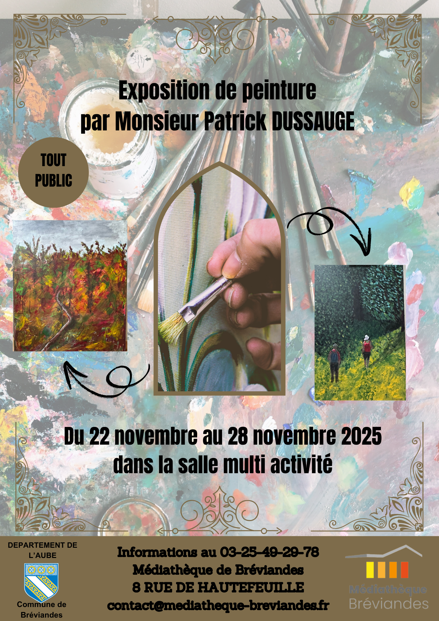 Exposition de peinture par M. Patrick DUSSAUGE